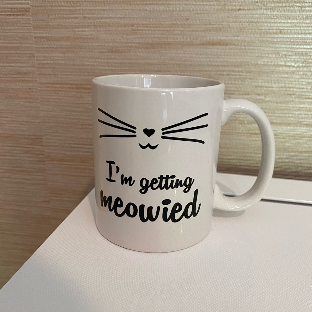 “Getting Meowied” Mug